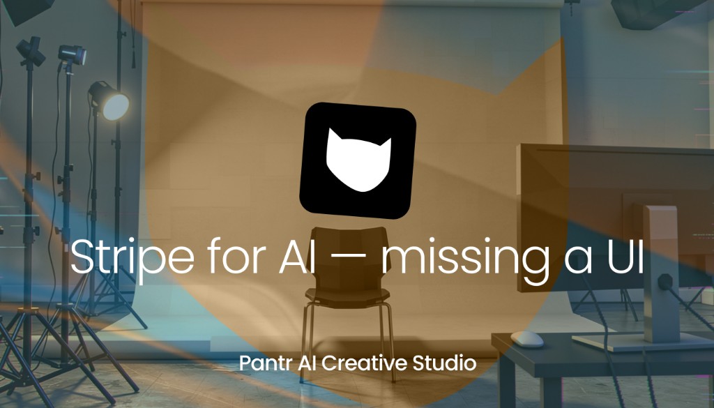 What “Stripe for AI” Still Doesn’t Have: a UI for Designers